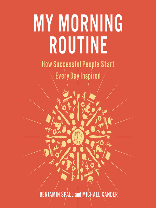 Title details for My Morning Routine by Benjamin Spall - Available